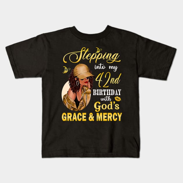 Stepping Into My 42nd Birthday With God's Grace & Mercy Bday Kids T-Shirt by MaxACarter